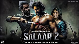 Salaar Part 2 Full Movie In Hindi Dubbed  Prabhas Prithviraj S Shruti Haasan  2024 New Released [upl. by Pendleton]