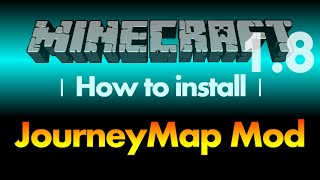 How to install JourneyMap Mod 18 for Minecraft 18 with download link [upl. by Waers]