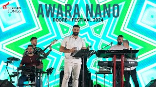 Dooreh Festival 2024 Awara Nano  Assyrian Party Part 2 [upl. by Larimore523]