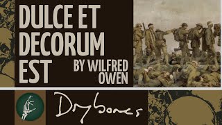 Dulce et Decorum Est by Wilfred Owen [upl. by Annayoj451]