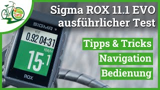 Sigma ROX 111 EVO GPSRadcomputer 🚴 Ausführlicher Praxistest 🏅 Tipps amp Tricks [upl. by Gnues97]