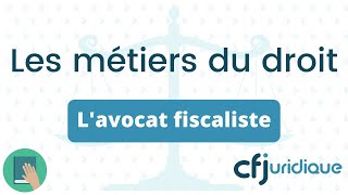 Les métiers du droit Devenir avocat fiscaliste [upl. by Bertle]