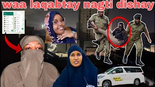 WAA LAQABTAY NAGTI SHIRQOSHAY GABDHIHI NAIROBI LAGU XASUUQAY XOGTI UDAMBEYSAY IYO POLICEKA O HADA WR [upl. by Cristiona522]