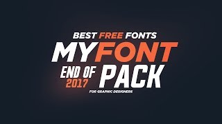 Best Free Fonts For Designers End Of 2017 [upl. by Atterual719]