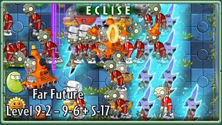 PvZ 2 ECLISE Alpha Far Future Level 92  96  S17 Done Goofd [upl. by Thebault]