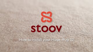 How to install your new Huge Hug S2 [upl. by Elrebma884]