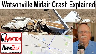 Watsonville Midair Crash Explained [upl. by Corkhill]