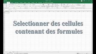 Excel Cours  Sélectionner des cellules contenant des formules [upl. by Enyalahs]