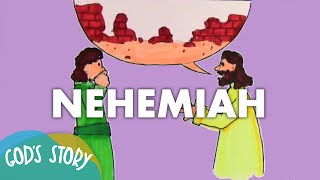 Gods Story Nehemiah [upl. by Eidnew]