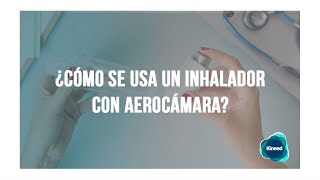 ¿Cómo usar el inhalador de forma efectiva en adultos [upl. by Anitsim374]