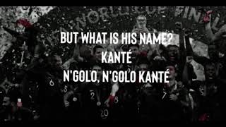 Ngolo ngolo Kante song Lyrics [upl. by Adlihtam]