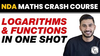 LOGARITHM AND FUNCTION in One Shot  NDA Maths Crash Course [upl. by Mandy]