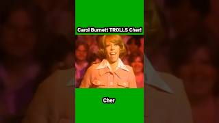 carolburnett TROLLS cher funny comedy 1970s classic legend legends comedyvideo funnyvideo [upl. by Eldred]