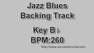 Jazz Blues  Key Bb  BPM 260  Backing Track [upl. by Anoiek]