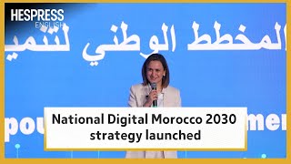 Morocco launches National Digital Morocco 2030 strategy [upl. by Locke377]