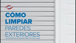 Clorox® Te Enseña Cómo limpiar las paredes exteriores [upl. by Vizzone]