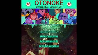 Otonoke by Creepy Nuts Lyrics amp Terjemahan Dandadan Opening 1 otonoke creepynuts dandadan [upl. by Dlaner534]