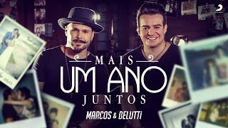 Marcos e Belutti  Mais Um Ano Juntos Clipe Oficial  Acredite [upl. by Bekki]