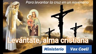 Levántate Alma Cristiana [upl. by Eiveneg]