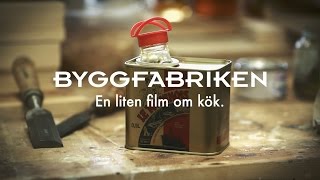 En liten film om kök  Byggfabriken [upl. by Adrian496]