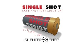 Single Shot Trust  Silencershops Single Shot Trust [upl. by Sanson693]