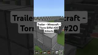 Trailer  Minecraft  Torre Eiffel 20 shorts [upl. by Irving]