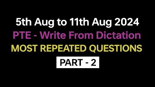 PTE Listening Write from Dictation Part2 Aug 2024 Exam Predictions  dictation pte 2024 [upl. by Annavas]