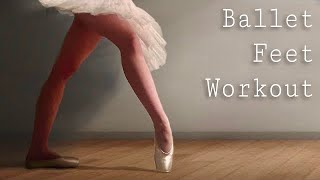 BALLET FEET EXERCISES For Strong And Flexible Feet And HIGHER ARCHES [upl. by Niple]