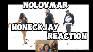 NONECKJAY VS 20 GIRLS  NOLUVMAR REACTION [upl. by Siuol]