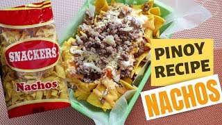 Home Made Nachos  Pinoy Recipe [upl. by Ahtnamas878]