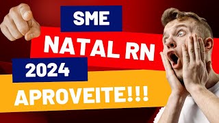 CONCURSO SME NATAL RN 2024 [upl. by Naujyt208]