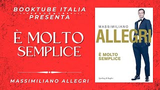 Presentazione Libro “È MOLTO SEMPLICEquot di Massimiliano Allegri [upl. by Illyes]