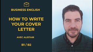 How to Write A Cover Letter  Écrire une Lettre de Motivation  Apprendre Anglais  Replay Webinaire [upl. by Nare]