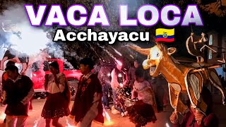 Comparsa de la Vaca Loca  Acchayacu [upl. by Htirehc]