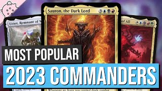 2023s Most Popular Commanders  Powerful Commanders  EDH  MTG  Magic the Gathering [upl. by Walli]