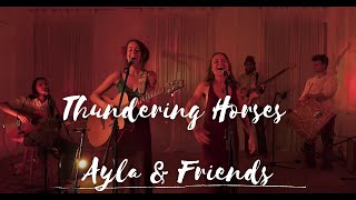 Thundering Horses  Ayla Schafer and friends [upl. by Qahsi]