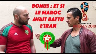 BONUS Et si le Maroc avait battu lIran [upl. by Ateval749]