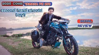 Yamaha FZ 250 Should buy second hand in 2025 Detailed review ✨⭐ [upl. by Bang772]