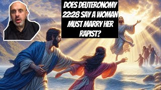 Does the Bible say in Deuteronomy 2228 to MARRY her RAPIST  Sam Shamoun Explains [upl. by Ecnaiva410]