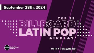 Billboard Latin Pop Airplay Top 25 September 28th 2024 [upl. by Kern]