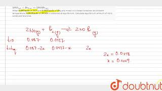 Nitric oxide reacts with bromine and gives nitrosylbromide as per reaction given below 2NOg [upl. by Tobey]