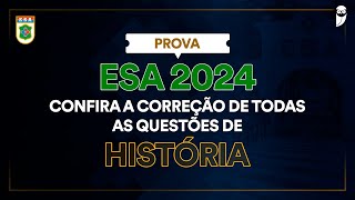 Questão 35 História  Gabarito ESA 2024 [upl. by Nirak]