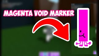 How to Get The “Magenta Void Marker”  ROBLOX FIND THE MARKERS [upl. by Opiak]