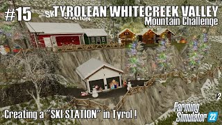 Its Christmas in a TYROLS SKI STATION  15 TYROLEAN WHITECREEK VALLEY  FS22  PS5 [upl. by Ellitnahc451]