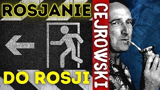 SDZ1811 Cejrowski Rosjanie do Rosji 20221024 Radio WNET [upl. by Ynehpets49]