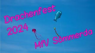 Drachenfest 2024 MfV Sömmerda [upl. by Anisamoht]