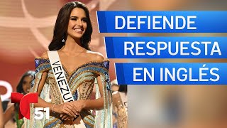 Miss Venezuela defiende su respuesta en inglés en Miss Universo [upl. by Garrity]