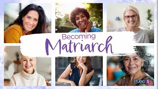 Becoming Matriarch Women share why matriarchs matter [upl. by Llenram]