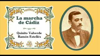 Valverde y Estellés  «Pasodoble» de quotLa marcha de Cádizquot 1896 [upl. by Travax]