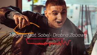 Magiera feat Sobel  Drobna Zabawa Arecki Project Remix [upl. by Lawford]